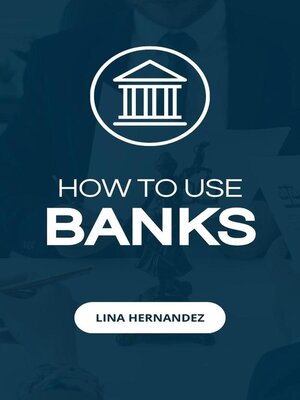 cover image of How to Use Banks